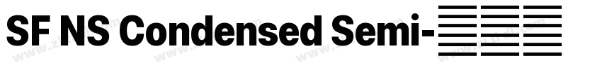 SF NS Condensed Semi字体转换 SF NS Condensed Semi字体转换